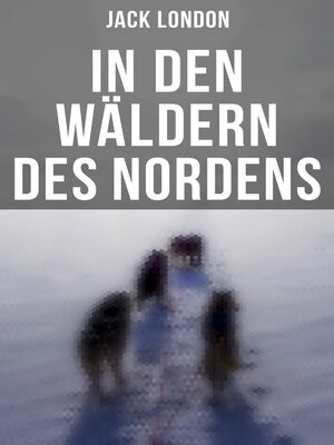 cover image of In den Wäldern des Nordens